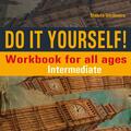 Copertă produs Do It Yourself! Workbook for all ages. Intermediate - gallery small 