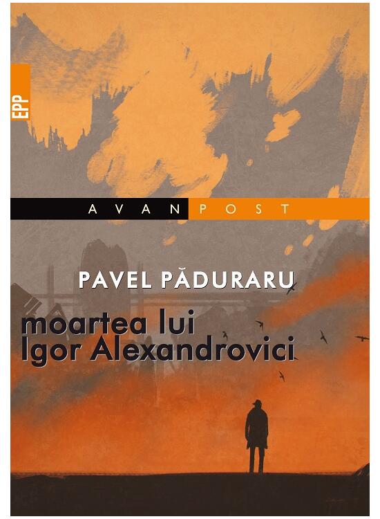 Copertă produs Moartea lui Igor Alexandrovici - gallery big 1