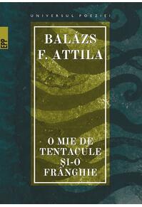 Copertă produs O mie de tentacule şi-o frânghie