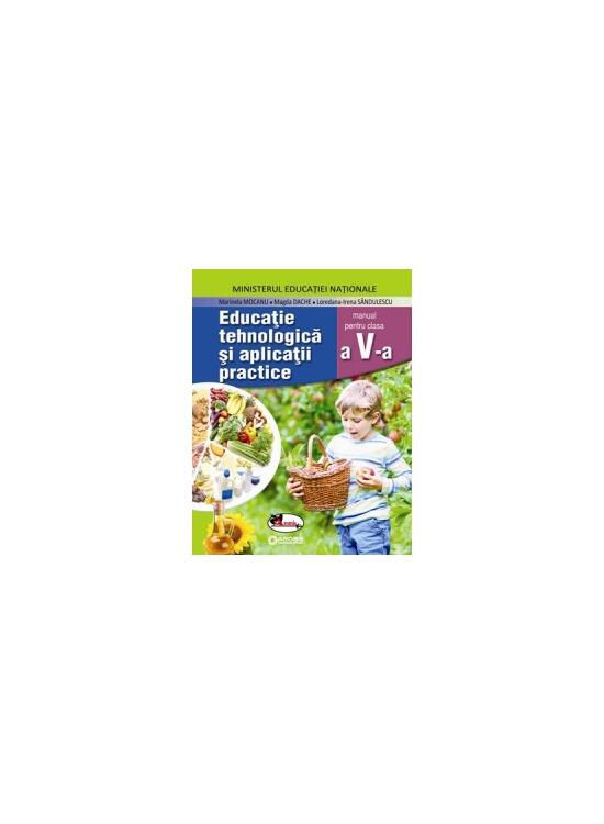 Copertă produs Educație tehnologică și aplicații practice, manual clasa a V-a - gallery big 1