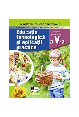 Copertă produs Educație tehnologică și aplicații practice, manual clasa a V-a
