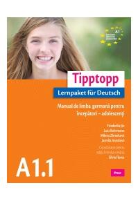 Copertă produs Tipptopp A1.1 - Manual de limba germană pentru începători – adolescenţi