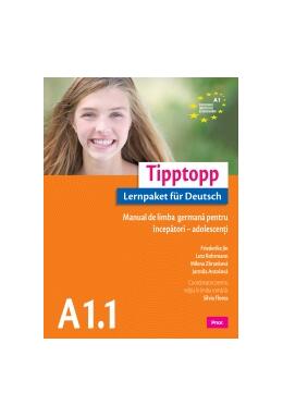 Copertă produs Tipptopp A1.1 - Manual de limba germană pentru începători – adolescenţi