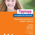 Copertă produs Tipptopp A1.1 - Manual de limba germană pentru începători – adolescenţi - gallery small 