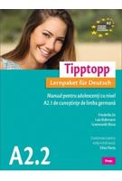 Imagine produs Tipptopp A2.2 - Manual pentru adolescenți cu nivel A1 de cunoștinţe de limba germană