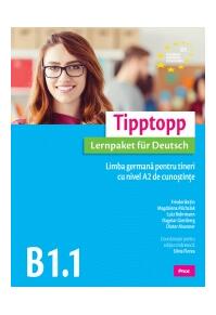 Copertă produs Tipptopp B1.1 - Manual pentru adolescenți cu nivel A1 de cunoștinţe de limba germană