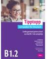 Copertă produs Tipptopp B1.2 - Manual pentru adolescenți cu nivel B1.1 de cunoștinţe de limba germană - thumb 1