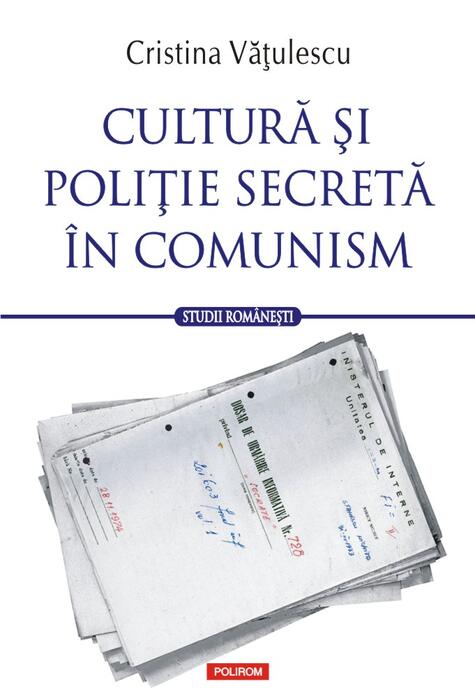 Copertă produs Cultură şi poliție secretă în comunism