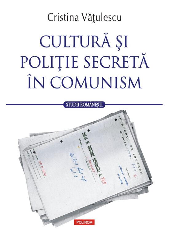 Copertă produs Cultură şi poliție secretă în comunism - gallery big 1