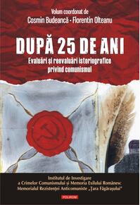Copertă produs După 25 de ani. Evaluări şi reevaluări istoriografice privind comunismul