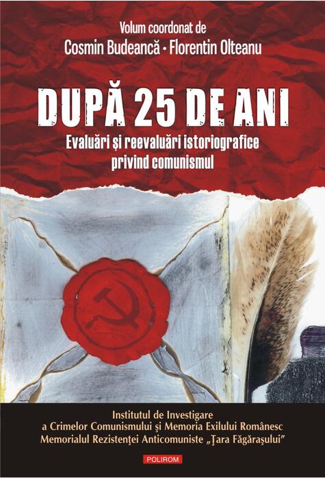 Copertă produs După 25 de ani. Evaluări şi reevaluări istoriografice privind comunismul