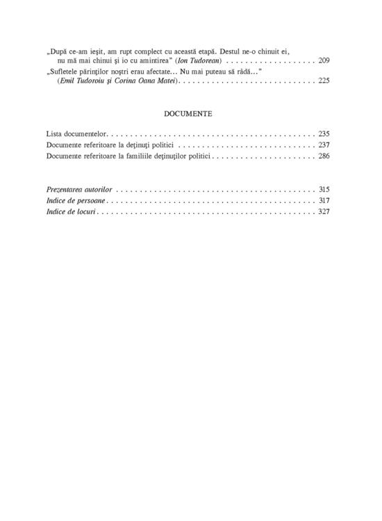 Copertă produs Vieţi &icirc;n umbra trecutului. Supraviețuirea și integrarea socioprofesională a familiilor foștilor deținuți politici &icirc;n comunism. Mărturii şi documente. (vol. I) - gallery big 4