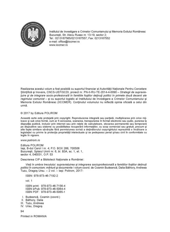 Copertă produs Vieţi &icirc;n umbra trecutului. Supraviețuirea și integrarea socioprofesională a familiilor foștilor deținuți politici &icirc;n comunism. Mărturii şi documente. (vol. I) - gallery big 5
