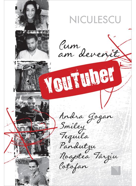 Copertă produs Cum am devenit YouTuber - gallery big 1