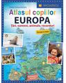 Copertă produs Atlasul copiilor. EUROPA. Ţări, oameni, animale, recorduri - thumb 1