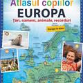 Copertă produs Atlasul copiilor. EUROPA. Ţări, oameni, animale, recorduri - gallery small 
