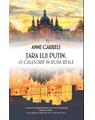 Copertă produs Țara lui Putin - o călătorie &icirc;n Rusia reală - thumb 1