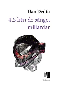 4,5 litri de sânge, miliardar
