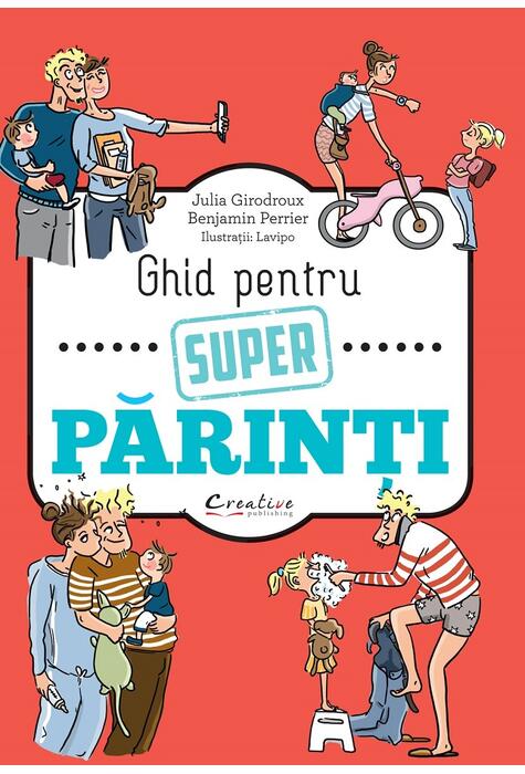Copertă produs Ghid pentru super părinți