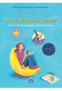 Copertă produs &Icirc;ntrebările copilăriei. De ce strălucesc stelele?