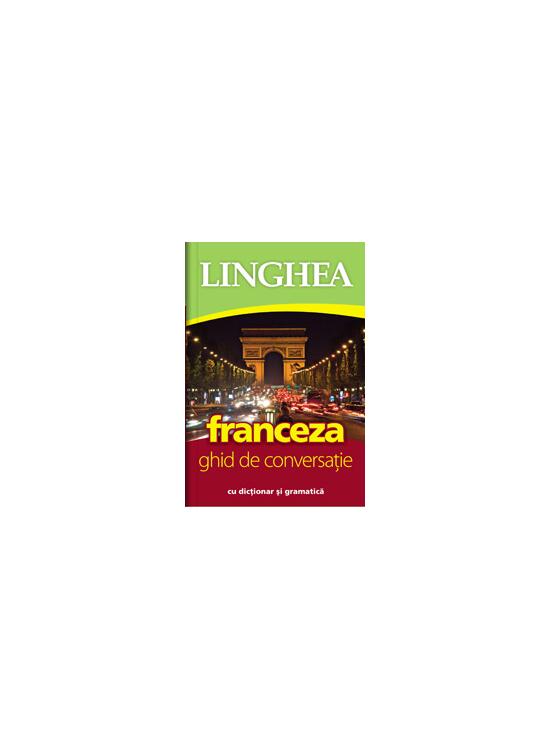 Copertă produs Franceza. Ghid de conversaţie rom&acirc;n-francez - gallery big 1