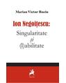 Copertă produs Ion Negoitescu: Singularitate și (l)abilitate - thumb 1