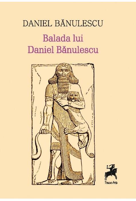 Copertă produs Balada lui Daniel Bănulescu