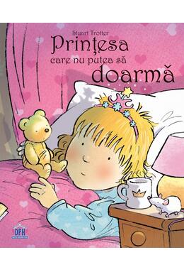 Copertă produs Prințesa care nu putea să doarmă