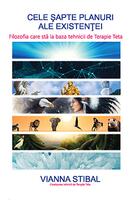 Imagine produs Cele şapte planuri ale existenţei - filozofia care stă la baza tehnicii de Terapie Teta
