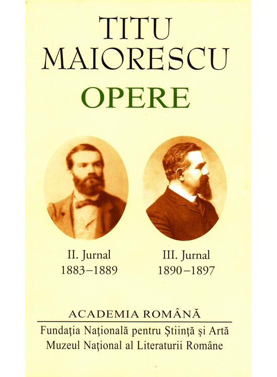 Copertă produs Titu Maiorescu. Opere. Jurnal (II+III) - gallery big 1