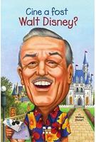 Imagine produs Cine a fost Walt Disney?
