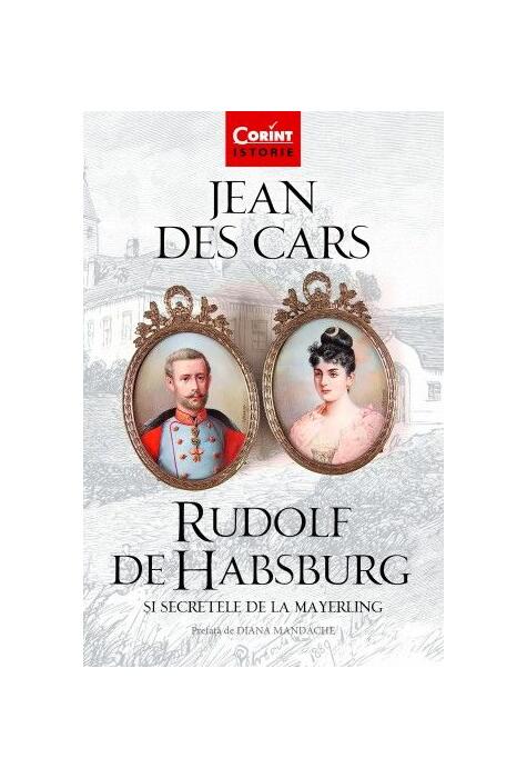 Copertă produs Rudolf de Habsburg și secretele de la Mayerling