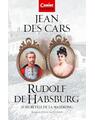 Copertă produs Rudolf de Habsburg și secretele de la Mayerling - thumb 1