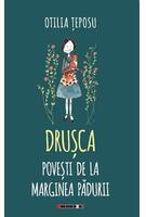Copertă produs Drușca - Povești de la marginea pădurii