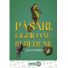 Copertă produs Păsări, lighioane, rubedenii (Vol. 2)