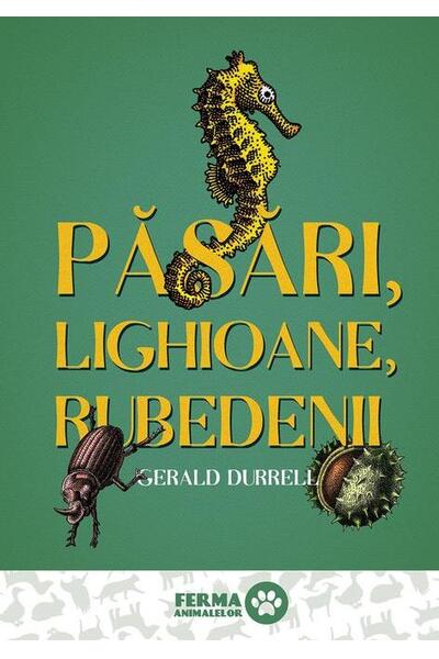Păsări, lighioane, rubedenii (Vol. 2)