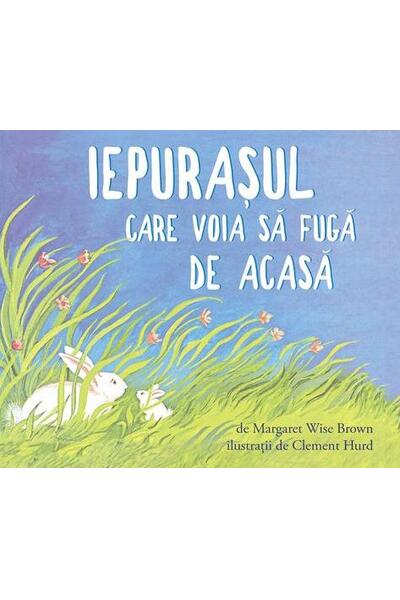 Iepurașul care voia să fugă de acasă