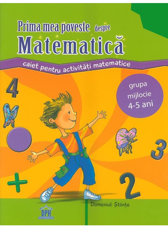 Copertă produs Prima mea poveste despre matematică. Caiet pentru activități, 4-5 ani - gallery big 1