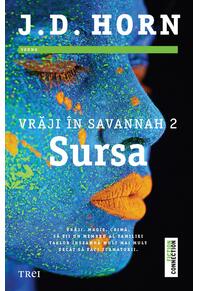 Copertă produs Sursa. Vrăji în Savannah (vol.2)