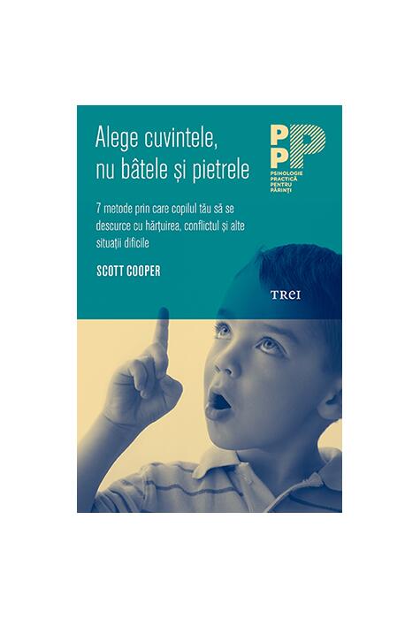Copertă produs Alege cuvintele, nu b&acirc;tele şi pietrele