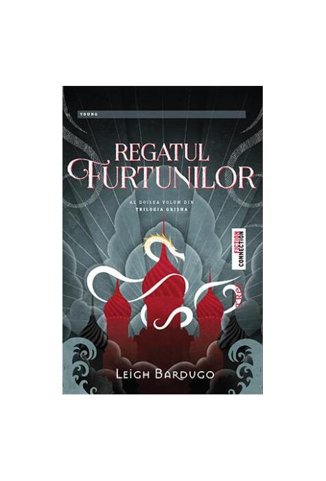 Copertă produs Regatul furtunilor. Trilogia &bdquo;Grisha&rdquo; (Vol. 2)