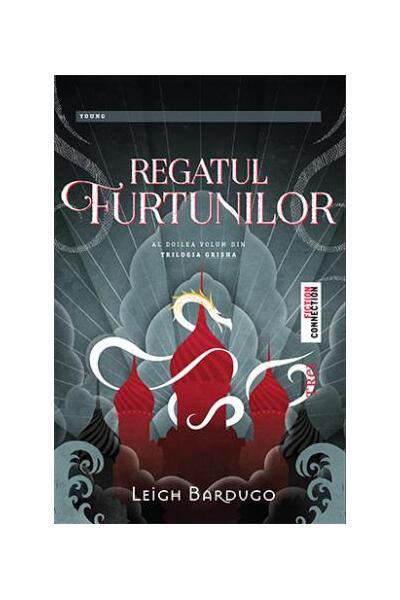 Regatul furtunilor. Trilogia &bdquo;Grisha&rdquo; (Vol. 2)