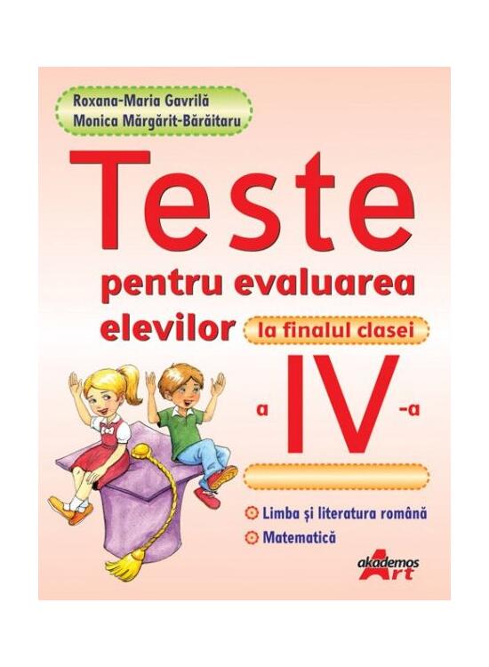 Copertă produs Teste pentru evaluarea elevilor la finalul clasei a IV-a - gallery big 1
