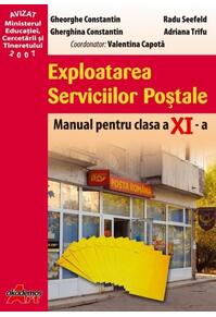 Copertă produs Exploatarea Serviciilor Poștale. Manual pentru clasa a XI-a