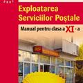 Copertă produs Exploatarea Serviciilor Poștale. Manual pentru clasa a XI-a - gallery small 