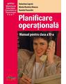 Copertă produs Planificare operațională. Manual pentru clasa a XI-a - thumb 1