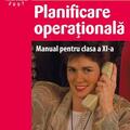 Copertă produs Planificare operațională. Manual pentru clasa a XI-a - gallery small 