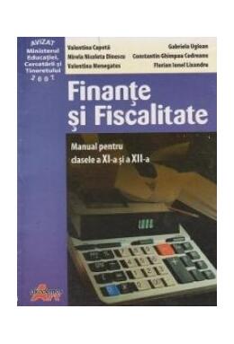 Copertă produs Finanțe și fiscalitate. Manual pentru clasele a XI-a și a XII-a