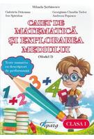 Imagine produs Caiet de matematică și explorarea mediului. Clasa I (model I)