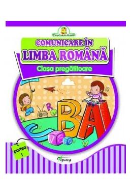 Copertă produs Comunicare &icirc;n limba rom&acirc;nă. Clasa pregătitoare partea I